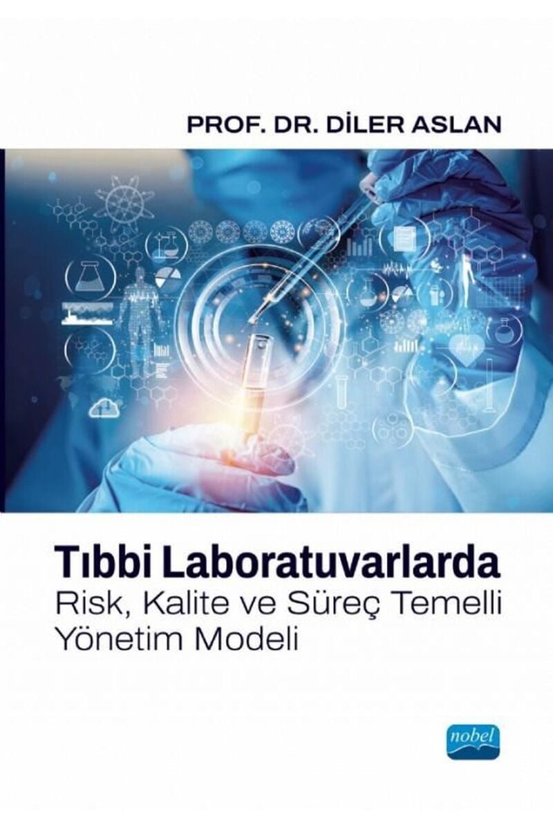 Tıbbi Laboratuvarlarda Risk, Kalite, Clz - DILER ASLAN