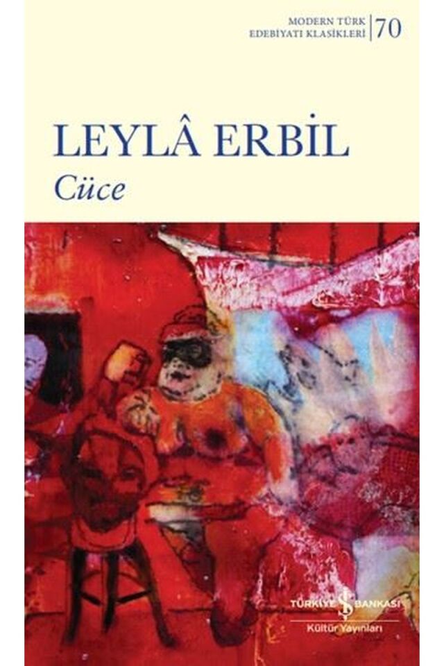 Cüce-Modern Türk Edebiyatı Klasikle, Clz - LEYLA ERBIL