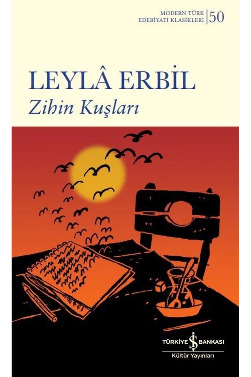 Zihin Kuşları-Modern Türk Edebiyatı, Clz - LEYLA ERBİL