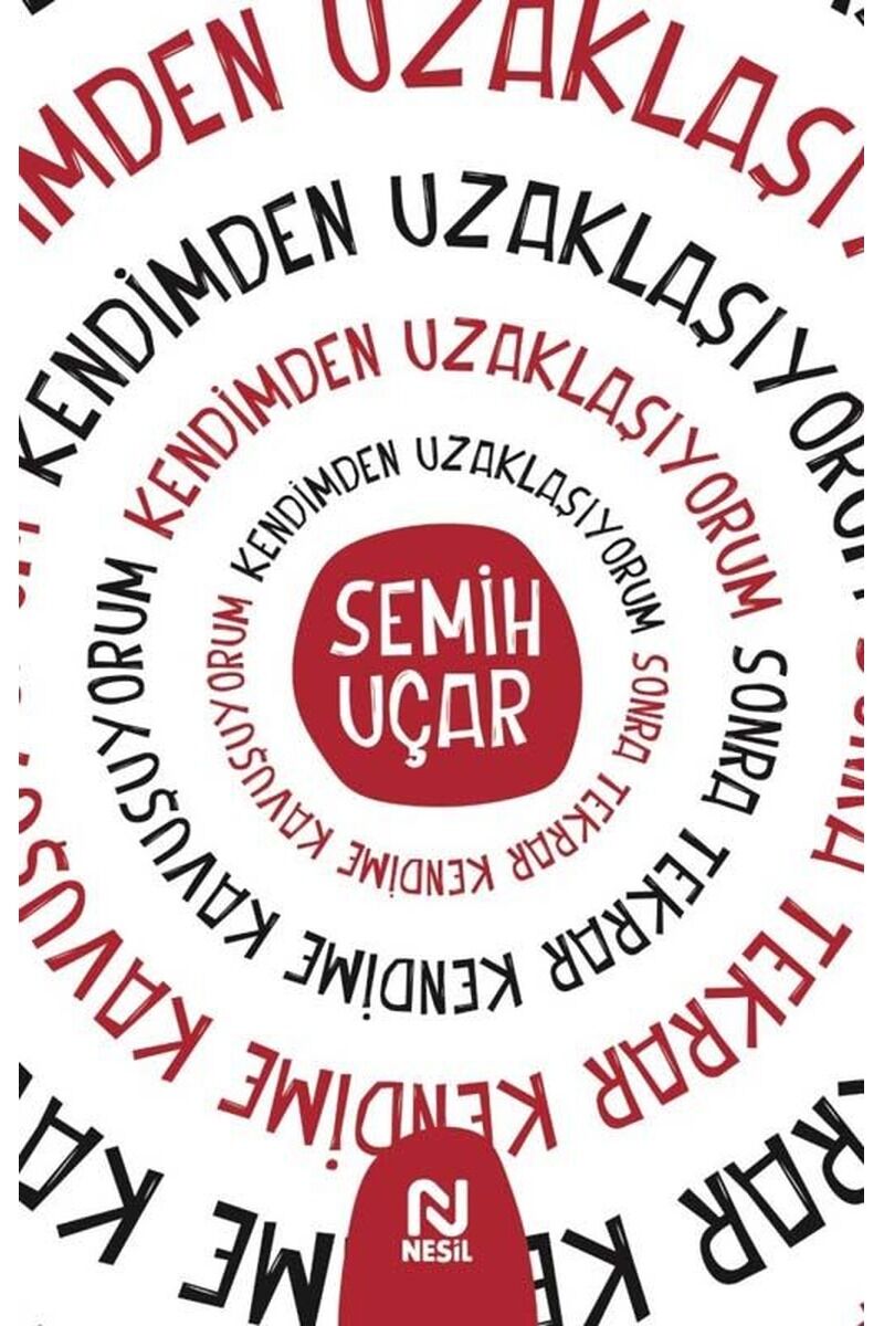 Kendimden Uzaklaşıyorum Sonra Tekra, Clz - SEMIH UÇAR