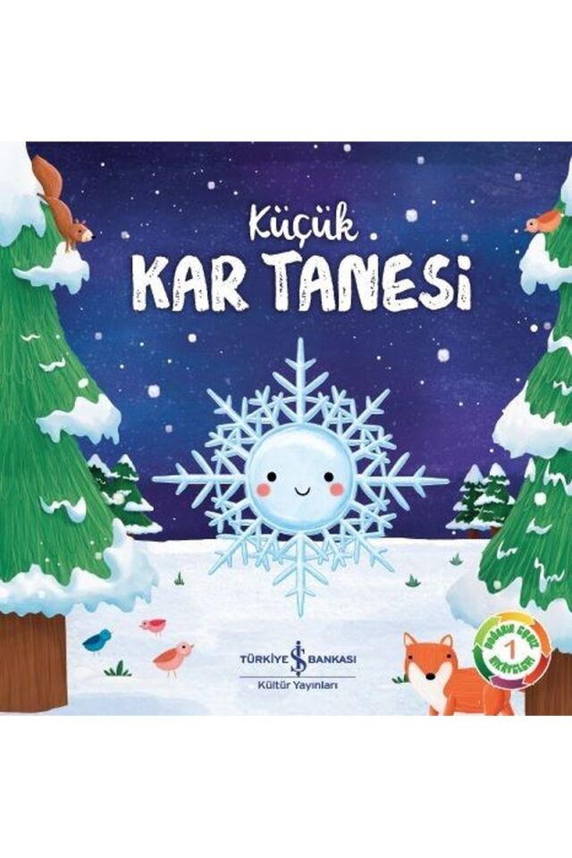 Küçük Kar Tanesi: Doğanın Eşsiz Hik, Clz - SUZANNE FOSSEY