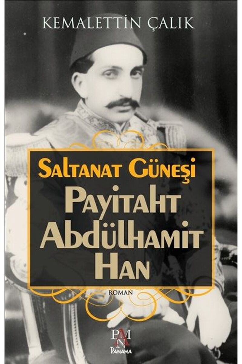 Saltanat Güneşi-Payitaht Abdülhamit, Clz - KEMALETTIN ÇALIK