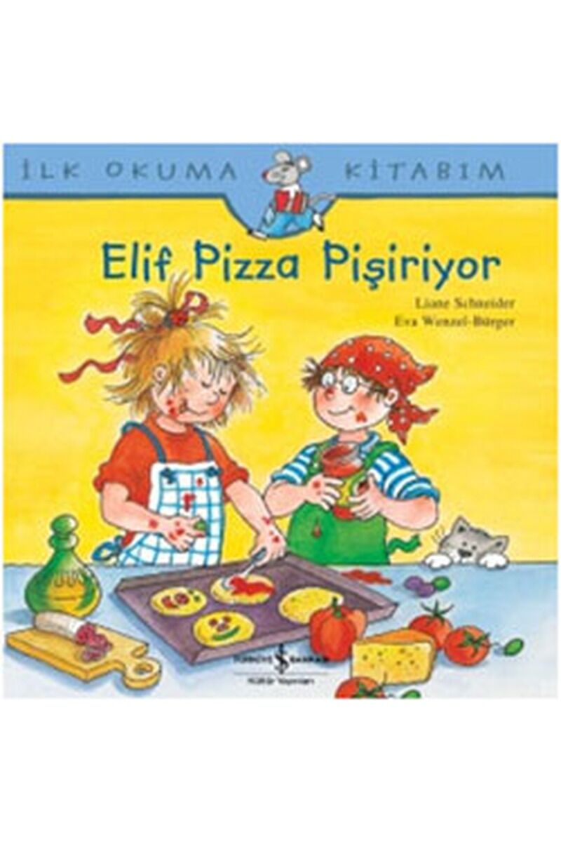 Elif Pizza Pişiriyor, Clz - LIANE SCHNEIDER