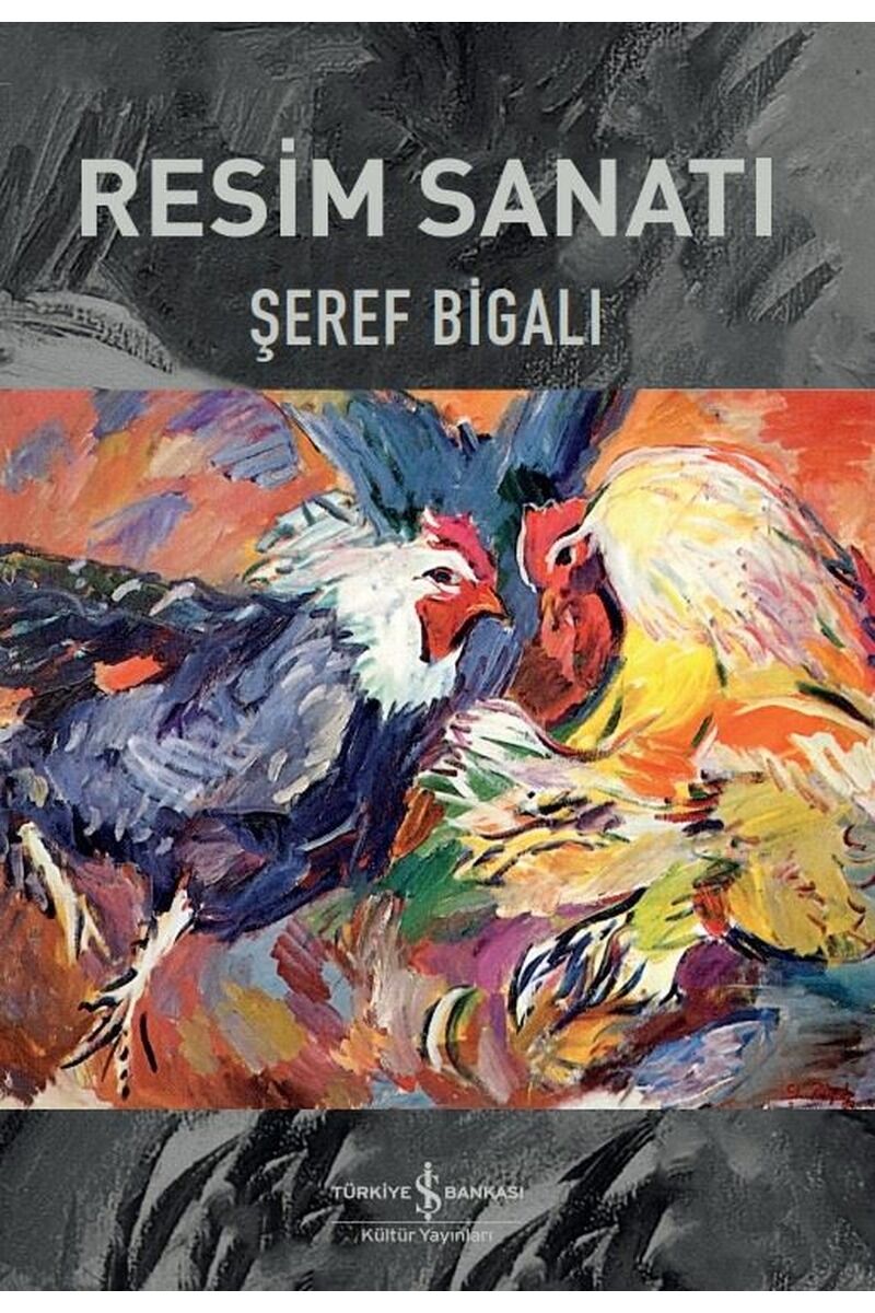 Resim Sanatı, Clt - ŞEREF BIGALI