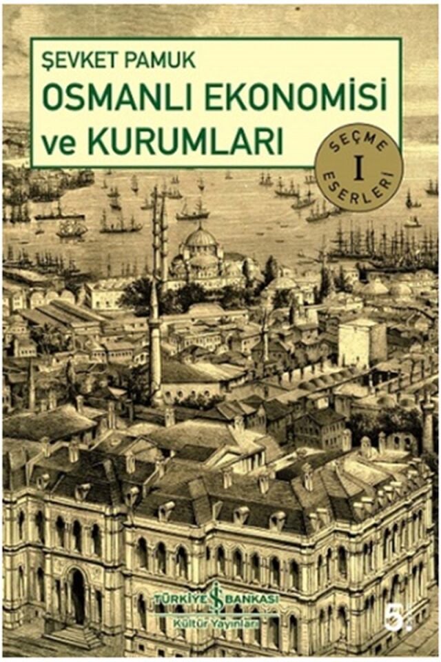 Osmanlı Ekonomisi ve Kurumları, Clz - ŞEVKET PAMUK