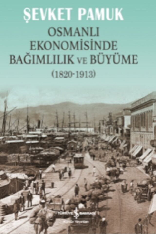 Osmanlı Ekonomisinde Bağımlılık Ve, Clz - ŞEVKET PAMUK