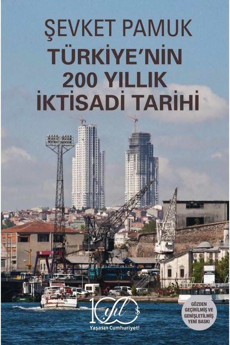 Türkiye'nin 200 Yıllık İktisadi Tar, Clz - ŞEVKET PAMUK