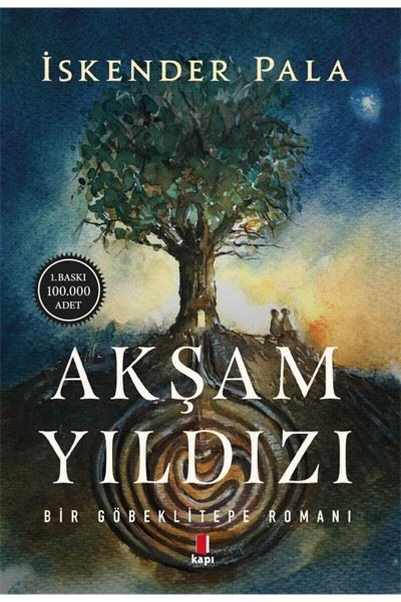Akşam Yıldızı-Bir Göbeklitepe Roman, Clz - İSKENDER PALA