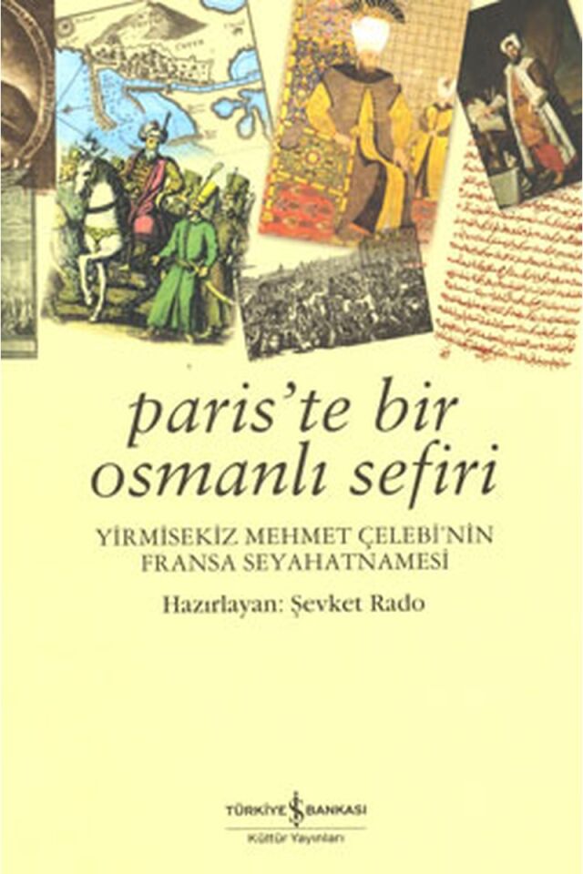Paris'te Bir Osmanlı Sefiri-28 Mehm, Clz - ŞEVKET RADO