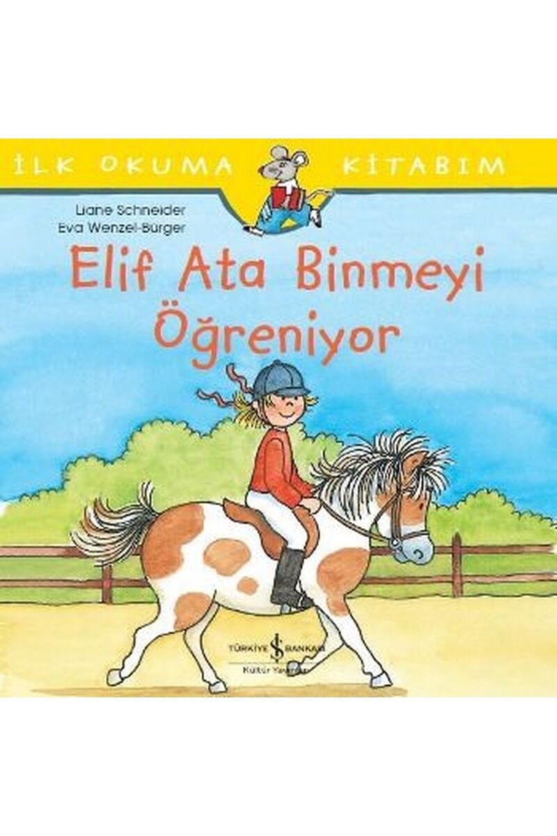 Elif Ata Binmeyi Öğreniyor-İlk Okum, Clz - LIANE SCHNEIDER