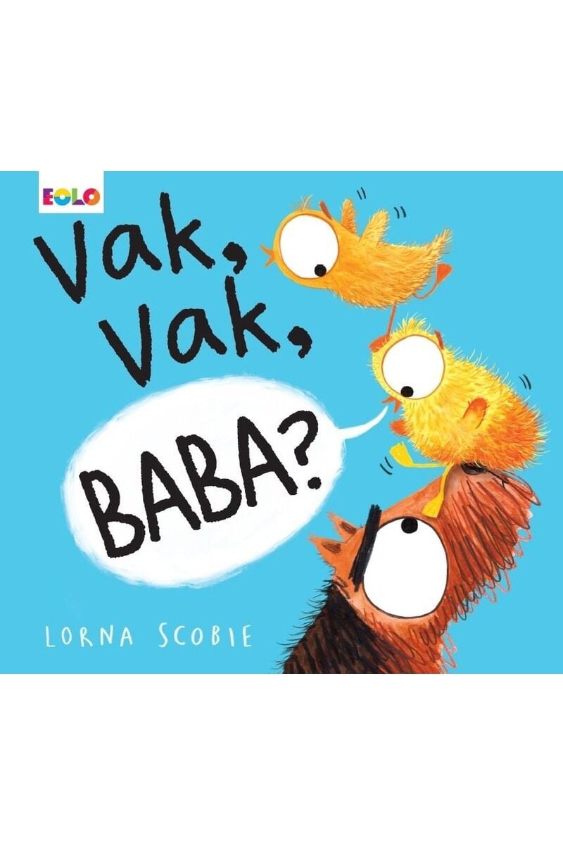 Vak, Vak Baba?, Clz - LORNA SCOBIE