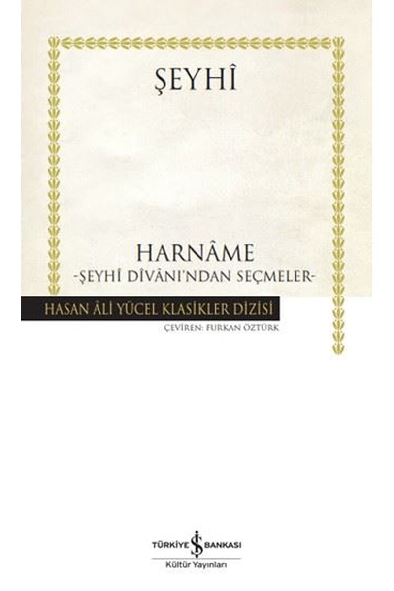 Harname: Şeyhi Divanı'ndan Seçmeler, Clt - ŞEYHI