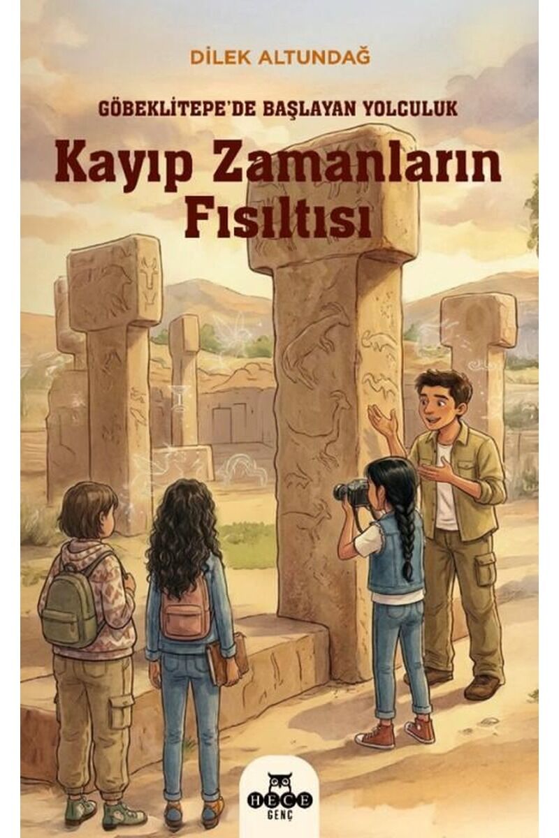 Kayıp Zamanların Fısıltısı-Göbeklit, Clz - DİLEK ALTUNDAĞ