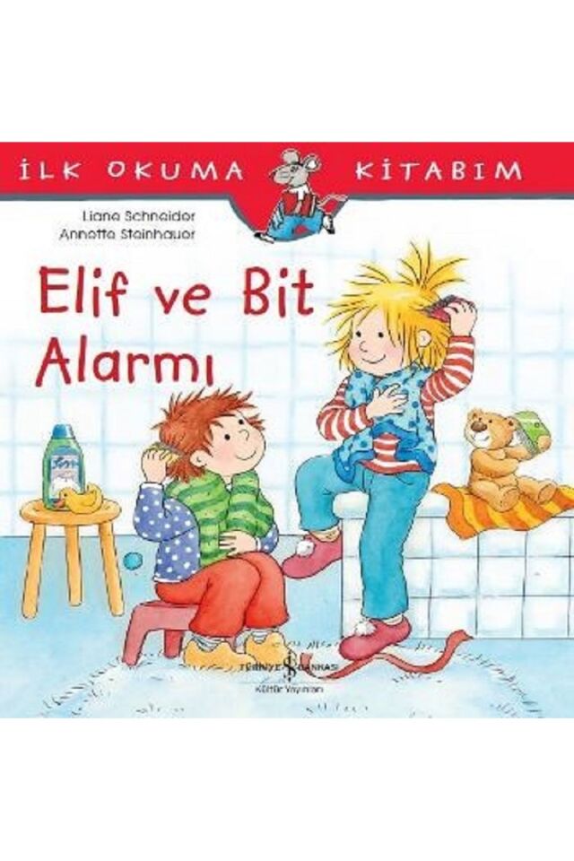 Elif ve Bit Alarmı-İlk Okuma Kitabı, Clz - LIANE SCHNEIDER