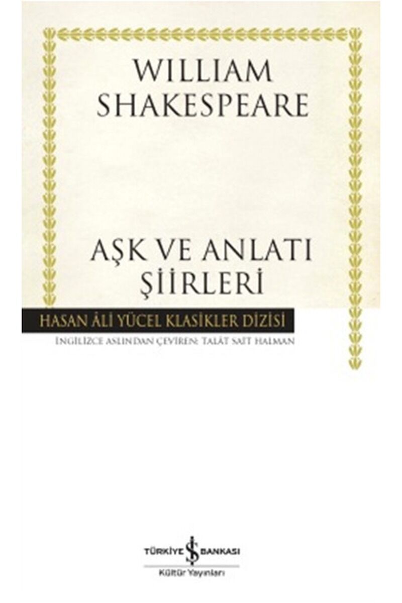 Aşk ve Anlatı Şiirleri-Hasan Ali Yü, Clz - TALAT SAIT HALMAN