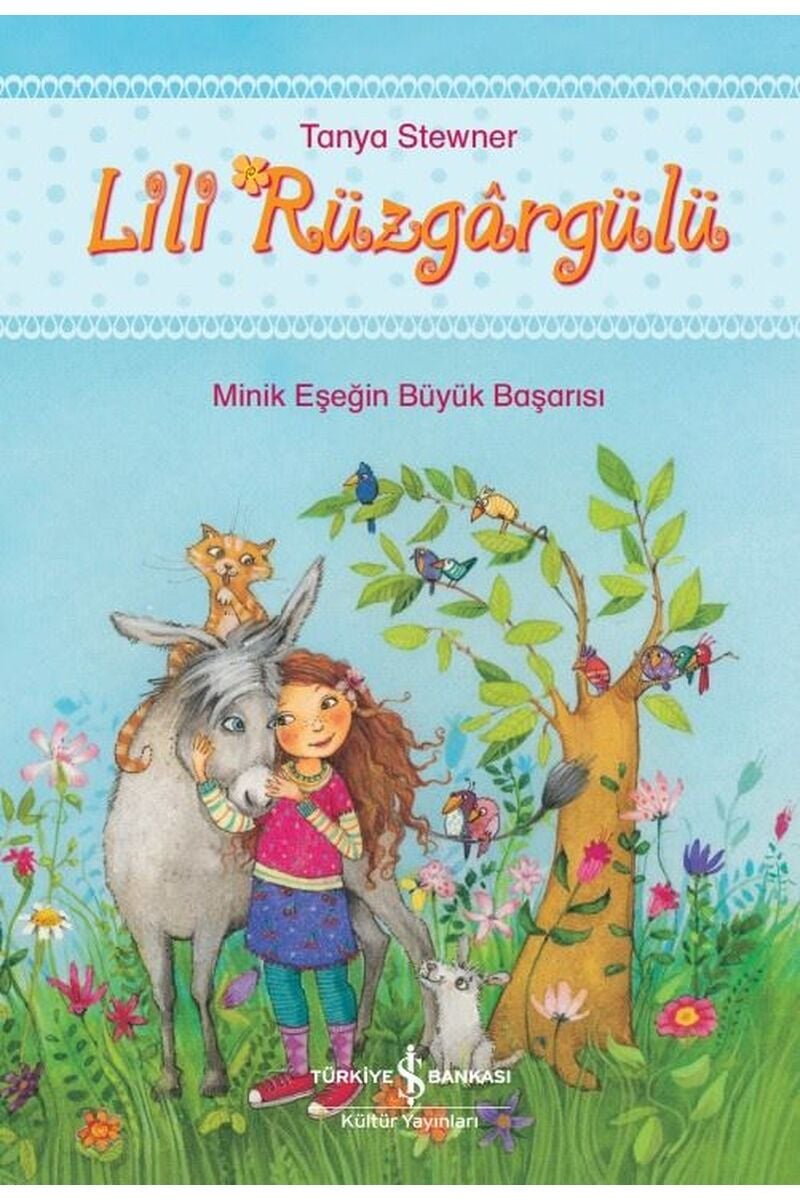 Lili Rüzgargülü-Minik Eşeğin Büyük, Clz - TANYA STEWNER