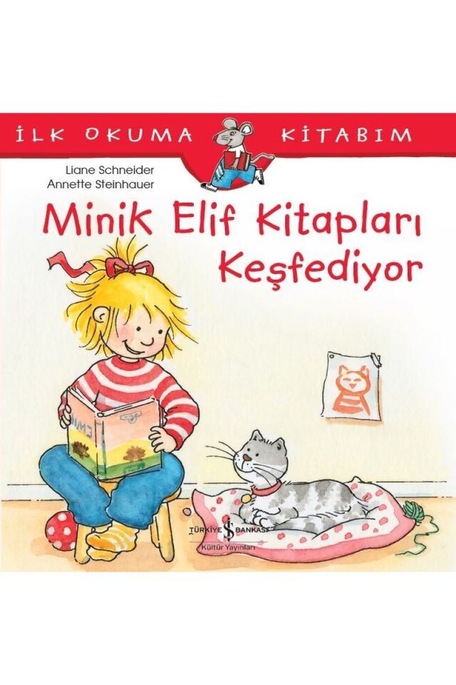 Minik Elif Kitapları Keşfediyor-İlk, Clz - LIANE SCHNEIDER
