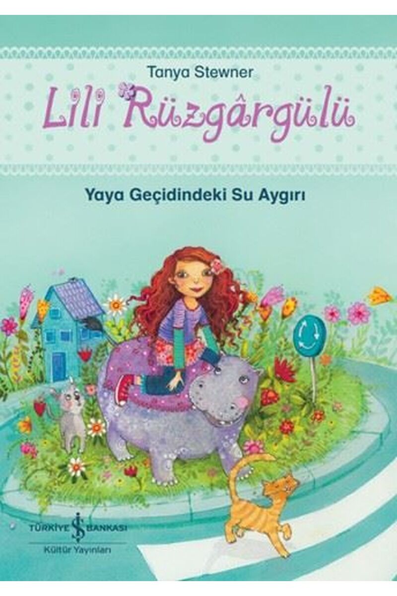Lili Rüzgargülü-Yaya Geçidindeki Su, Clz - TANYA STEWNER