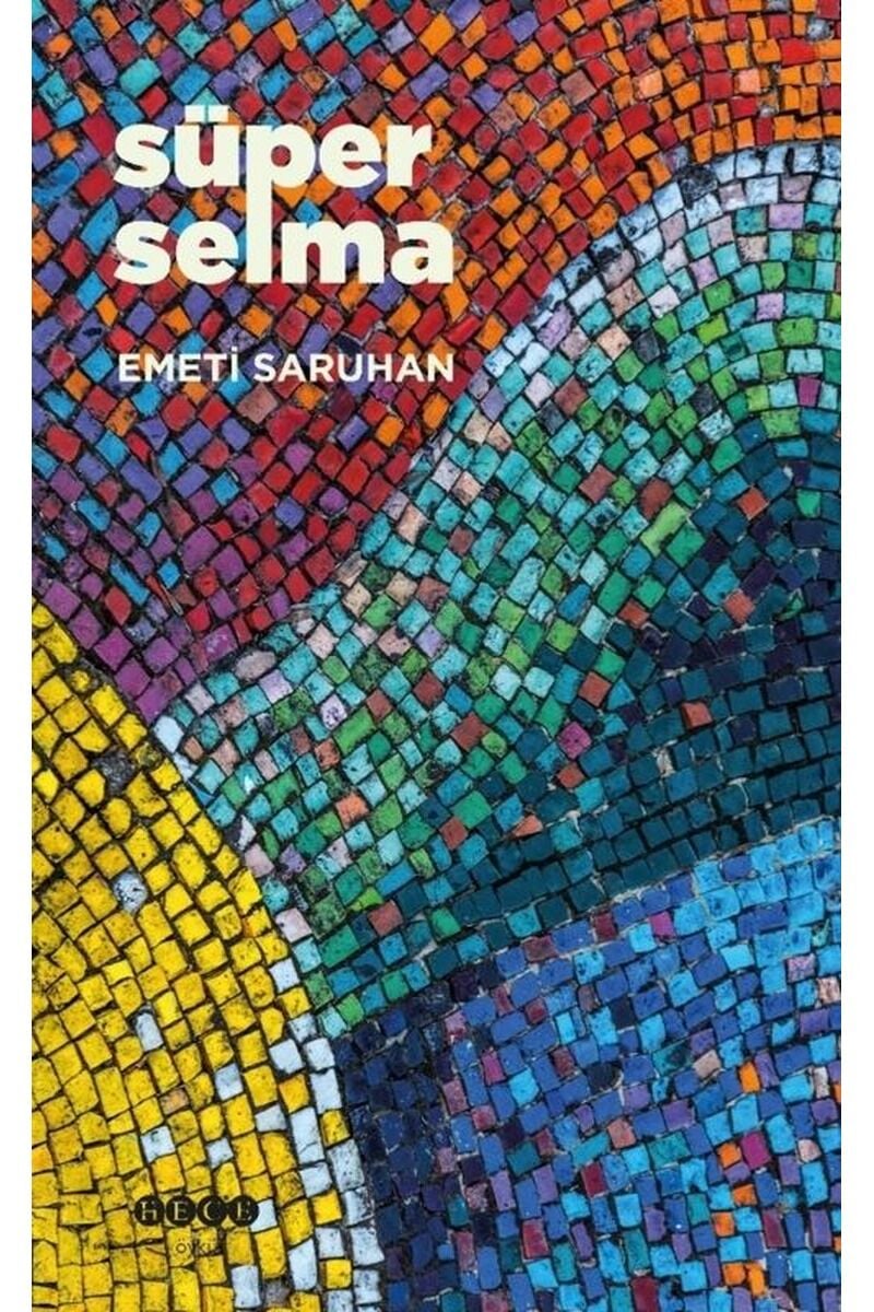 Süper Selma, Clz - EMETİ SARUHAN