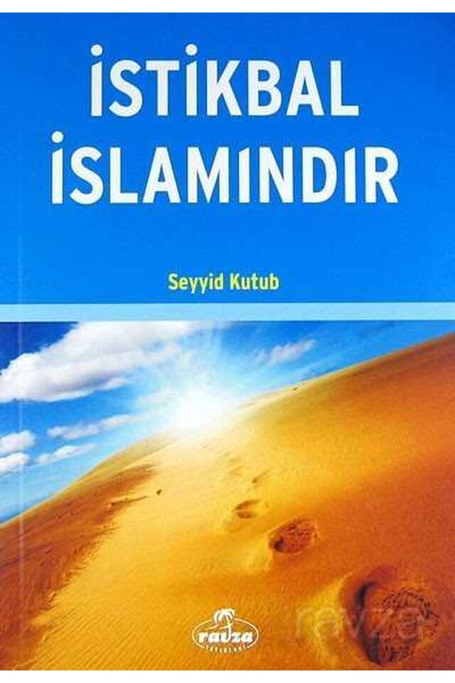 İstikbal İslamındır