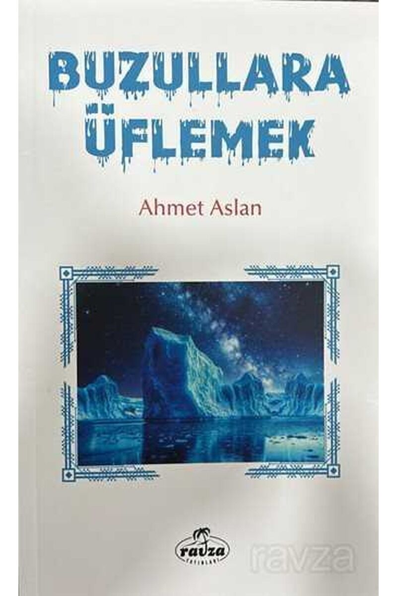Buzullara Üflemek