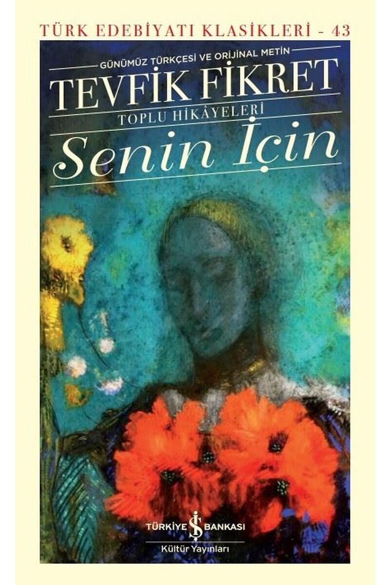 Senin İçin-Toplu Hikayeleri-Günümüz, Clt - TEVFIK FIKRET