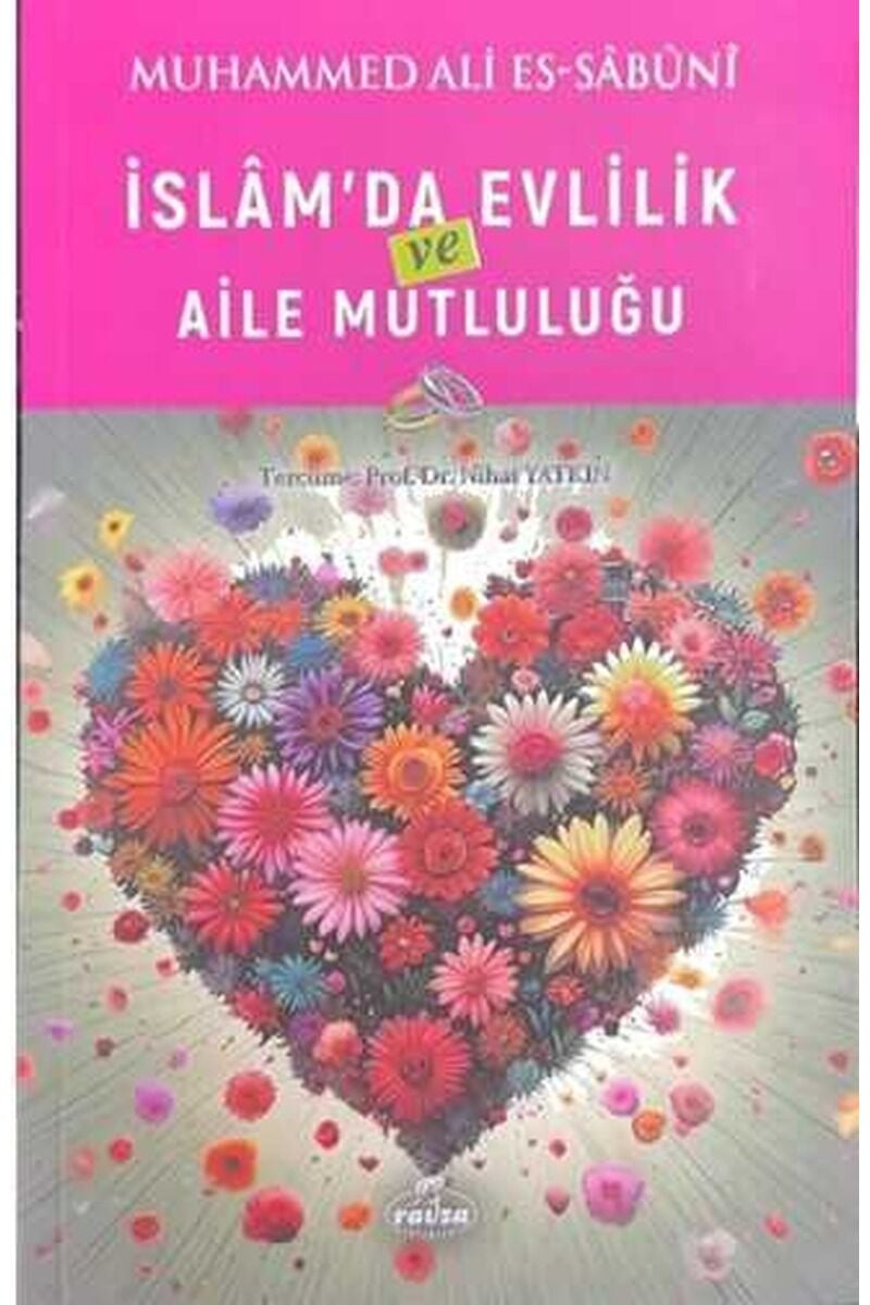 İslam’da Evlilik ve Aile Mutluluğu