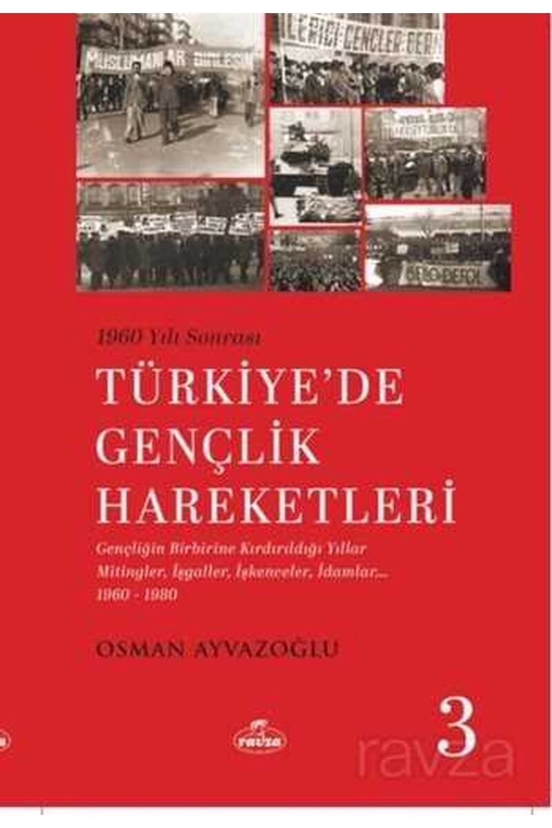 1960 Yılı Sonrası Türkiye’de Gençlik Hareketleri 3