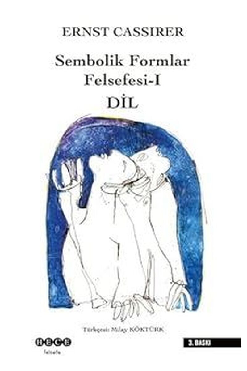 Sembolik Formlar Felsefesi 1 Dil, Clz - ERNST CASSIRER