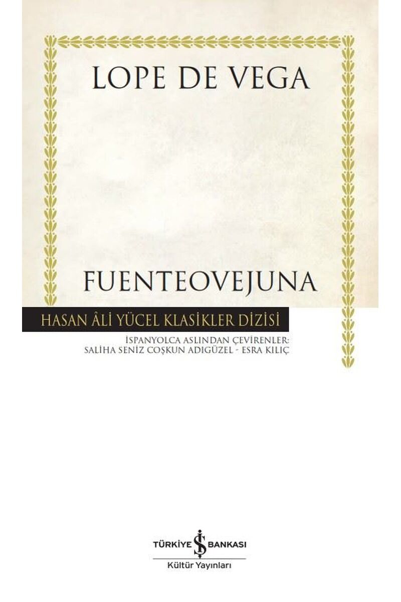 Fuenteovejuna-Hasan Ali Yücel Klasi, Clz - LOPE DE VEGA
