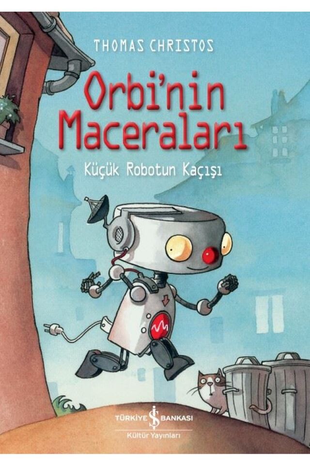 Orbi'nin Maceraları-Küçük Robotun K, Clz - THOMAS CHRISTOS
