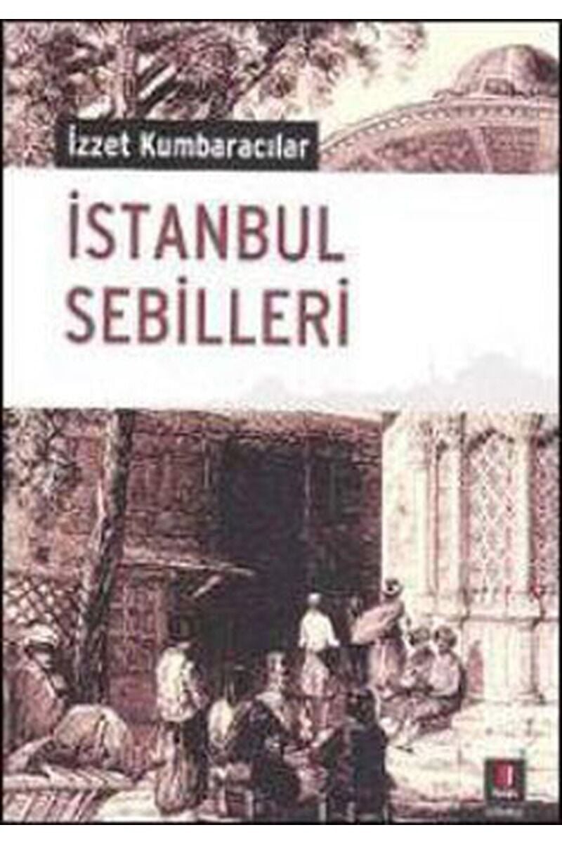 İstanbul Sebilleri, Clz - İZZET KUMBARACILAR