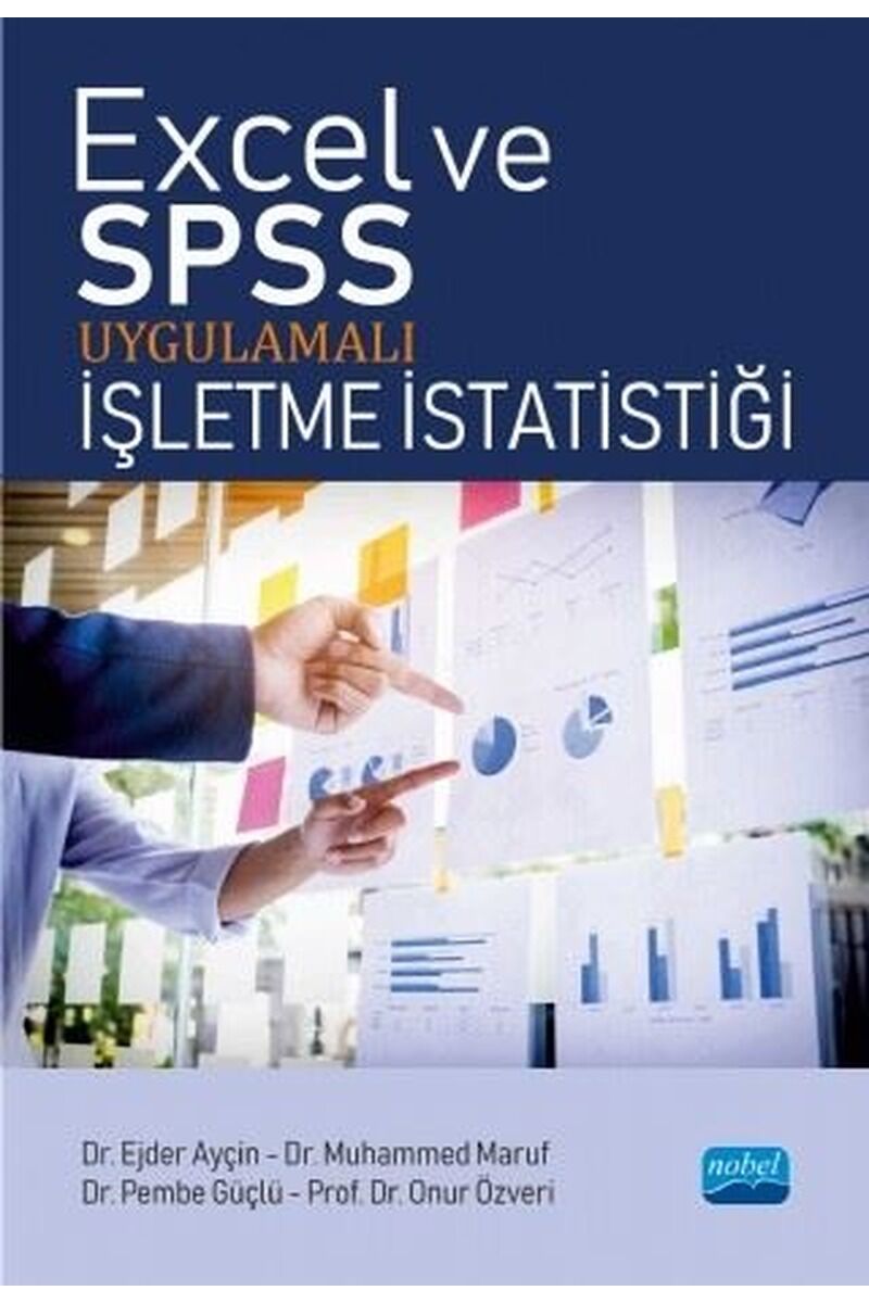 Excel ve SPSS Uygulamalı İşletme İs, Clz - EJDER YALÇIN