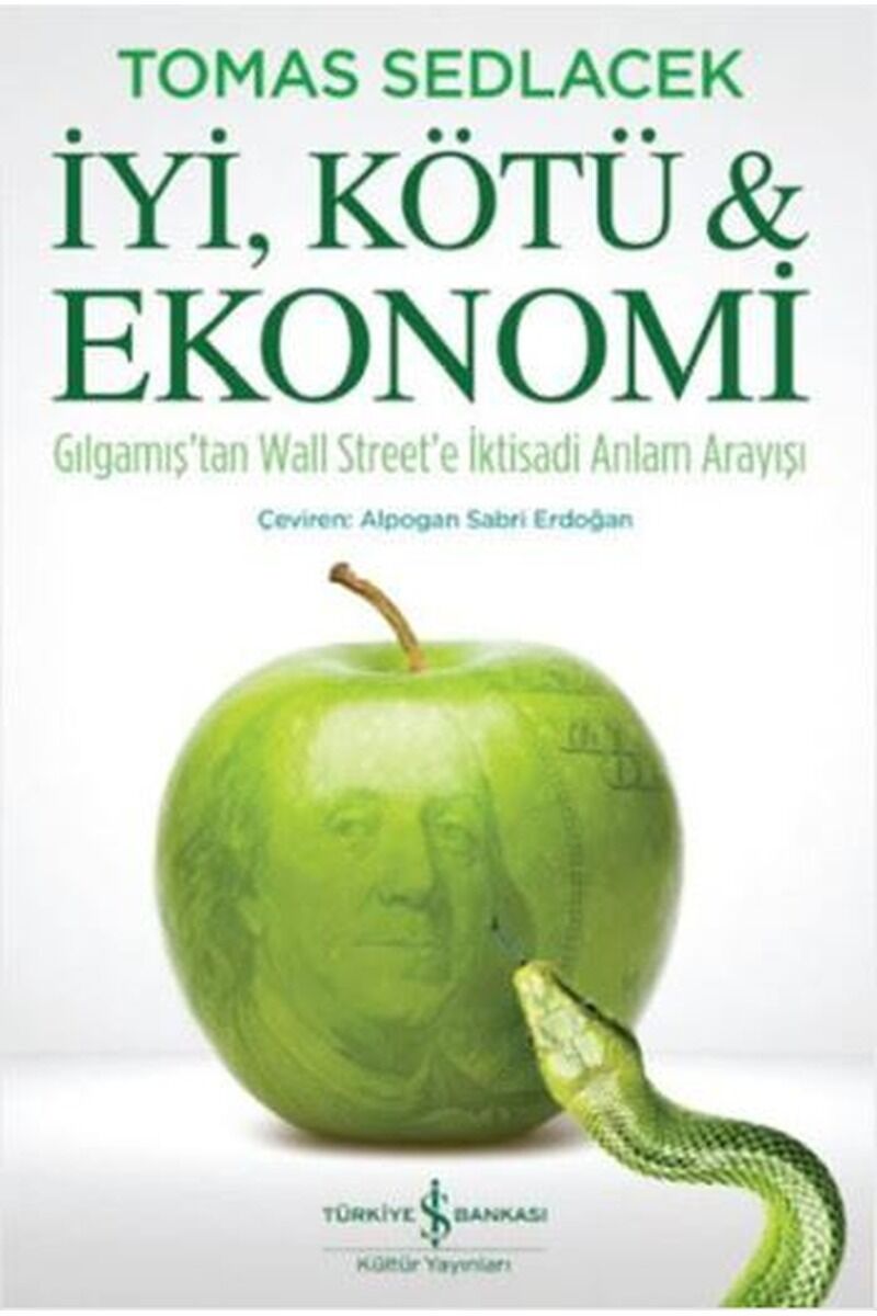 İyi, Kötü Ekonomi, Clz - TOMAS SEDLACEK