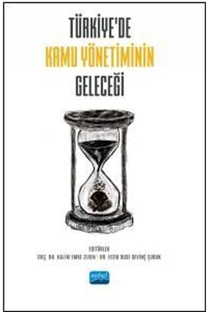 Türkiye'de Kamu Yönetiminin Geleceğ, Clz - KOLEKTIF