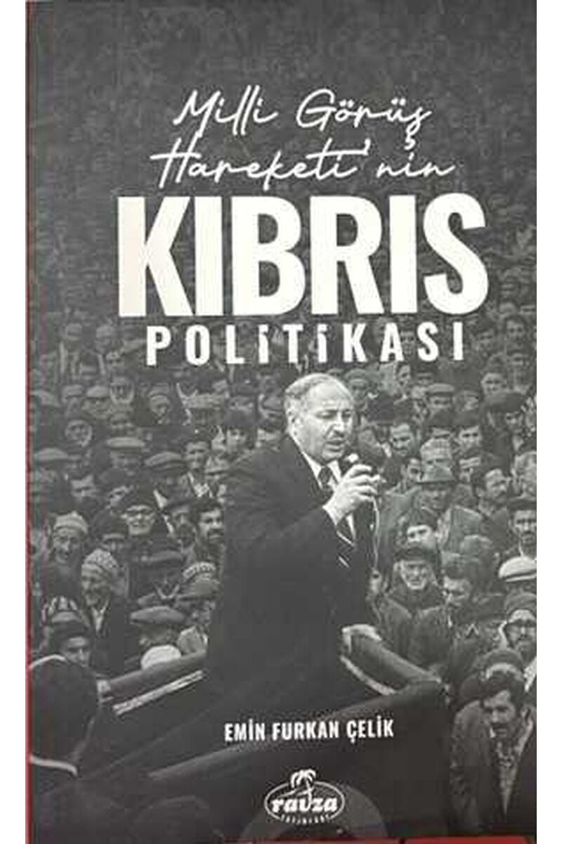 Milli Görüş Hareketi’nin Kıbrıs Politikası