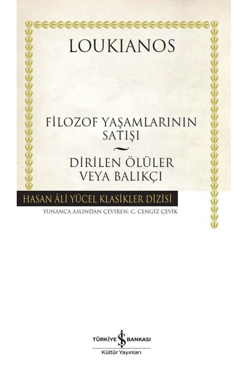 Filozof Yaşamlarının Satışı-Dirilen, Clt - LOUKIANOS