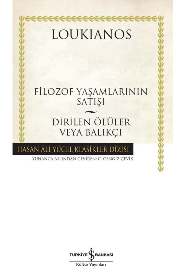 Filozof Yaşamlarının Satışı-Dirilen, Clt - LOUKIANOS