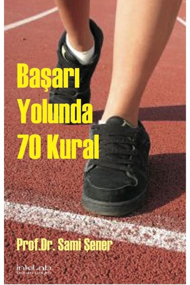 Başarı Yolunda 70 Kural, Clz - SAMI ŞENER