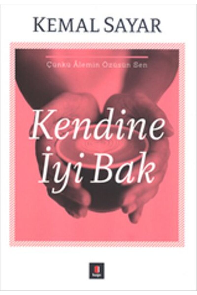 Kendine İyi Bak, Clz - KEMAL SAYAR