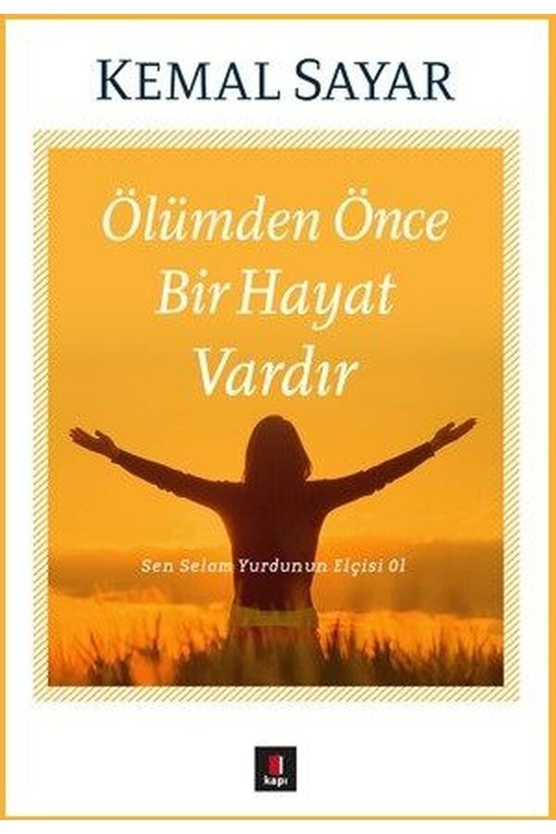 Ölümden Önce Bir Hayat Vardır, Clz - KEMAL SAYAR