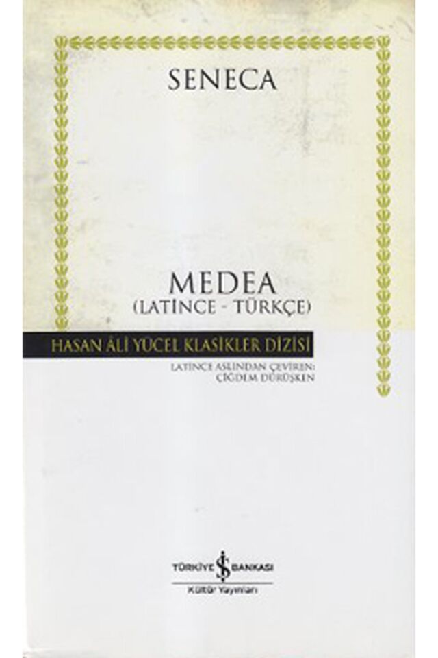 Medea-Hasan Ali Yücel Klasikleri, Clz - LUCIUS ANNAEUS SENECA