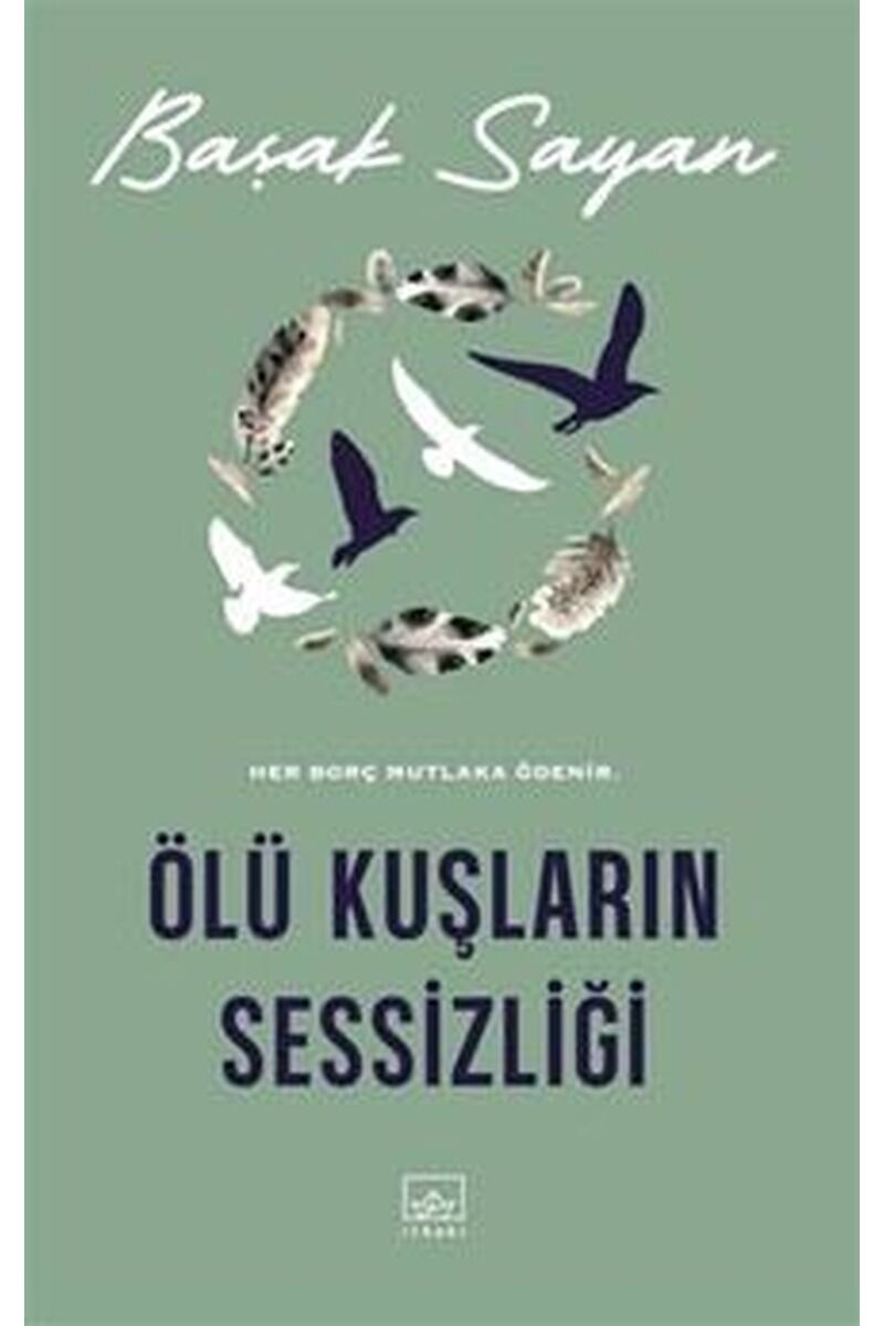Ölü Kuşların Sessizliği, Clz - BAŞAK SAYAN