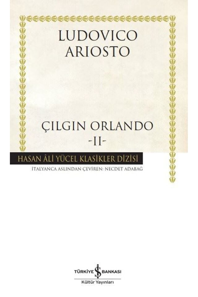 Çılgın Orlando 2-Hasan Ali Yücel Kl, Clz - LUDOVICO ARIOSTO