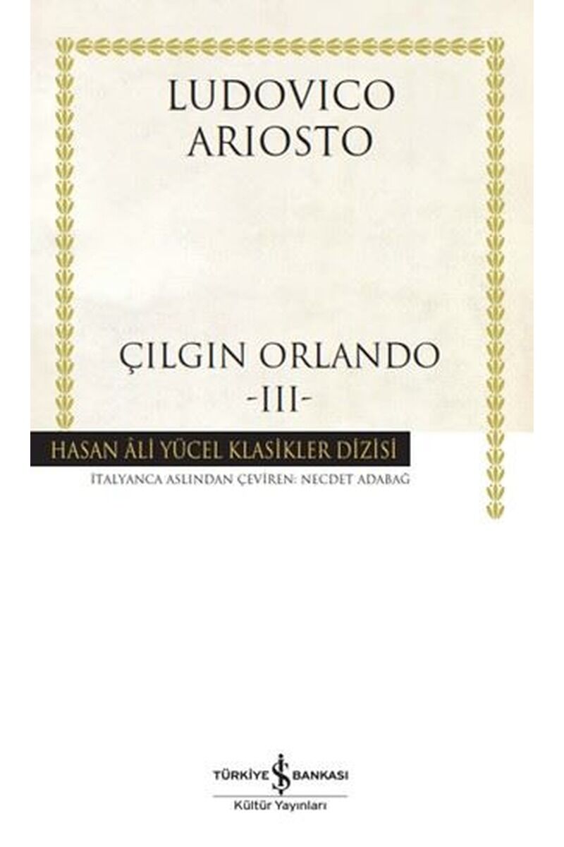 Çılgın Orlando 3-Hasan Ali Yücel Kl, Clz - LUDOVICO ARIOSTO