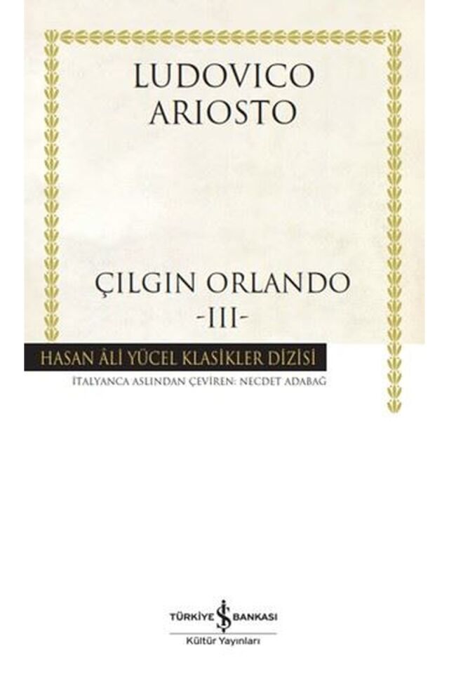 Çılgın Orlando 3-Hasan Ali Yücel Kl, Clz - LUDOVICO ARIOSTO