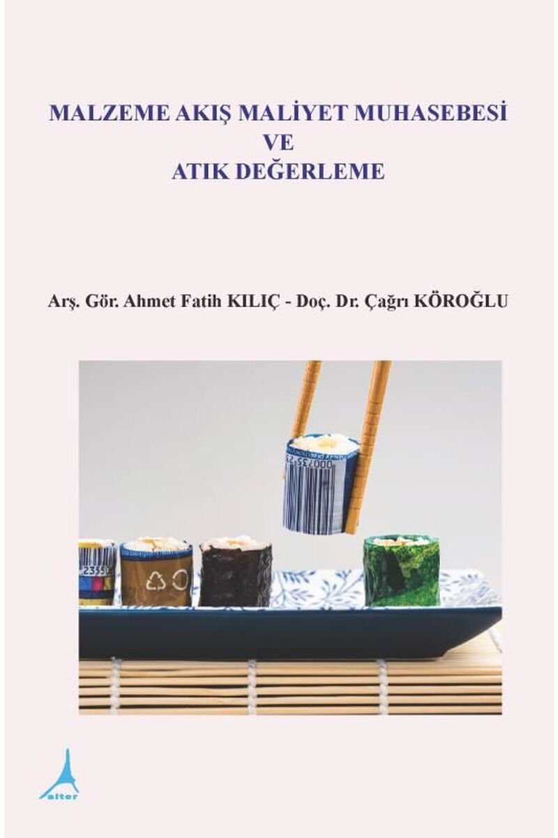 Malzeme Akış Maliyet Muhasebesi ve