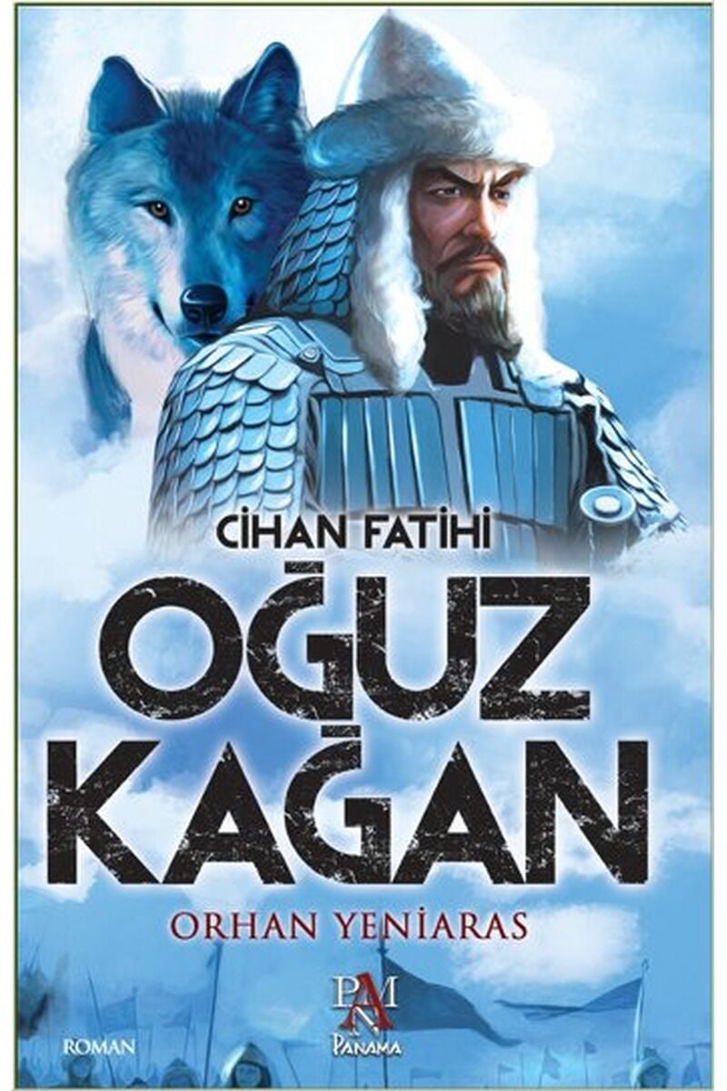 Cihan Fatihi Oğuz Kağan, Clz - ORHAN YENIARAS