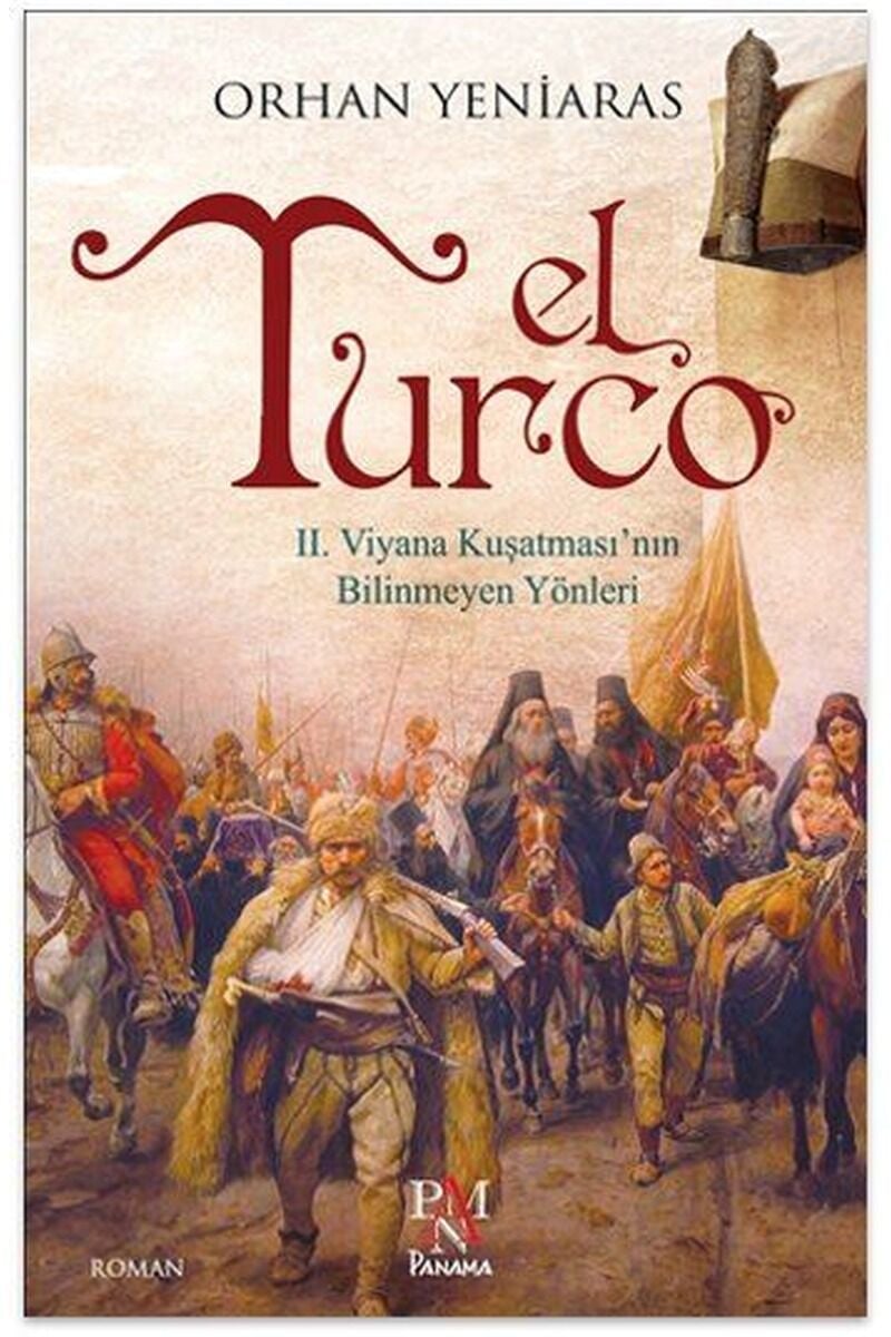 El Turco-2. Viyana Kuşatması'nın Bi, Clz - ORHAN YENIARAS