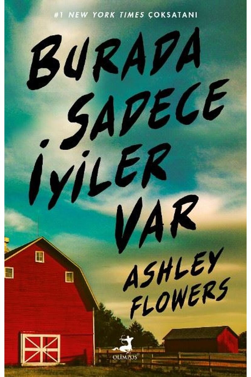Burada Sadece İyiler Var, Clz - ASHLEY FLOWERS